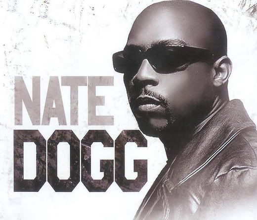 nate dogg. Nate Dogg – Rest In Peace
