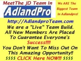 JOIN The BIGGEST Adlandpro Team Today!!!