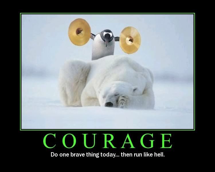 [http://i133.photobucket.com/albums/q72/chazghostle/Courage.jpg]