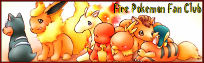 [PokeCommunity.com] {Fire Pokemon Fan Club!}